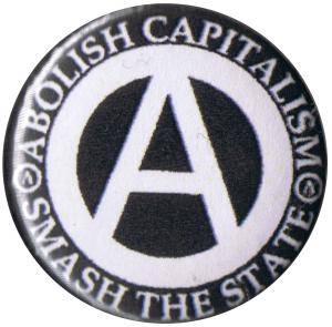 50mm Magnet-Button: Abolish Capitalism - Smash the State (weiß/schwarz)