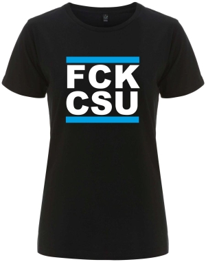 tailliertes Fairtrade T-Shirt: FCK CSU