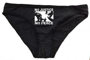 Frauen Slip: No Justice - No Peace
