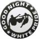 Zur Artikelseite von "Good night white pride - Skater", 37mm Magnet-Button für 2,50 €