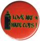 Zur Artikelseite von "Love Art hate Cops (rot)", 37mm Magnet-Button für 2,50 €