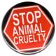 Zur Artikelseite von "Stop Animal Cruelty", 37mm Magnet-Button für 2,50 €