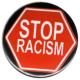 Zur Artikelseite von "Stop Racism", 37mm Magnet-Button für 2,50 €