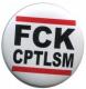 Zur Artikelseite von "FCK CPTLSM", 50mm Magnet-Button für 3,00 €