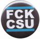 Zur Artikelseite von "FCK CSU", 50mm Magnet-Button für 3,00 €