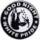 Zur Artikelseite von "Good night white pride - Zauberer", 50mm Magnet-Button für 3,00 €