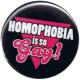 Zur Artikelseite von "Homophobia is so Gay!", 50mm Magnet-Button für 3,00 €