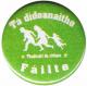 Zur Artikelseite von "Tá dídeaenaithe Fáilte - Thabhairt do chlann", 50mm Magnet-Button für 3,00 €