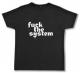 Zur Artikelseite von "Fuck the System", Fairtrade T-Shirt für 19,45 €