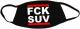 Zur Artikelseite von "FCK SUV", Mundmaske für 6,50 €