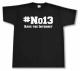 Zur Artikelseite von "#no13", T-Shirt für 15,00 €
