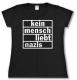 Zur Artikelseite von "kein mensch liebt nazis", tailliertes T-Shirt für 14,00 €