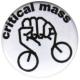 Zur Artikelseite von "Critical Mass", 25mm Button für 0,90 €