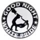 Zur Artikelseite von "Good night white pride - Gitarre", 25mm Button für 0,90 €