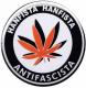 Zur Artikelseite von "Hanfista Hanfista Antifascista", 25mm Button für 0,90 €