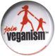 Zur Artikelseite von "Join Veganism", 25mm Button für 0,88 €