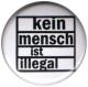 Zur Artikelseite von "kein mensch ist illegal", 25mm Button für 0,90 €