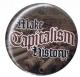 Zur Artikelseite von "Make Capitalism History", 25mm Button für 0,90 €