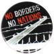 Zur Artikelseite von "No Borders No Nations", 25mm Button für 0,90 €