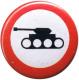 Zur Artikelseite von "Panzer verboten", 25mm Button für 0,90 €
