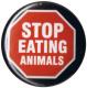 Zur Artikelseite von "Stop Eating Animals", 25mm Button für 0,90 €