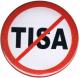 Zur Artikelseite von "Stop TISA", 25mm Button für 0,90 €