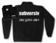 Zur Artikelseite von "subversiv und Spass dabei", Sweat-Jacket für 27,00 €