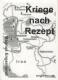 Zur Artikelseite von Magnus Engenhorst: "Kriege nach Rezept", Buch für 8,90 €