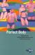 Zur Artikelseite von Hans-Peter Waldrich: "Perfect Body", Buch für 12,50 €