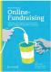 Zur Artikelseite von Björn Lampe, Kathleen Ziemann und Angela Ullrich: "Praxishandbuch Online-Fundraising", Buch für 9,99 €