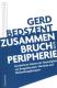 Zur Artikelseite von Gerd Bedszent: "Zusammenbruch der Peripherie", Buch für 16,90 €