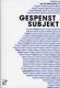 Zur Artikelseite von jour fixe initiative berlin (Hrsg.): "Gespenst Subjekt", Buch für 18,00 €
