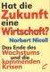 Zur Artikelseite von Norbert Nicoll: "Hat die Zukunft eine Wirtschaft?", Buch für 14,00 €