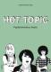Zur Artikelseite von Sonja Eismann (Hg.): "Hot Topic", Buch für 14,90 €