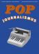 Zur Artikelseite von Jochen Bonz, Michael Büscher und Johannes Springer (Hrsg.): "Popjournalismus", Buch für 12,90 €
