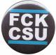 Zur Artikelseite von "FCK CSU", 25mm Magnet-Button für 2,00 €