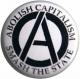 Zur Artikelseite von "Abolish Capitalism - Smash the State (schwarz/weiß)", 37mm Button für 1,10 €