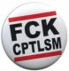 Zur Artikelseite von "FCK CPTLSM", 37mm Button für 1,10 €