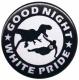 Zur Artikelseite von "Good night white pride - Dinosaurier", 37mm Button für 1,10 €