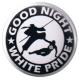 Zur Artikelseite von "Good night white pride - Ninja", 37mm Button für 1,10 €