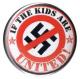 Zur Artikelseite von "If the kids are united (Durchgestrichenes Hakenkreuz)", 37mm Button für 1,10 €