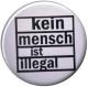 Zur Artikelseite von "kein mensch ist illegal", 37mm Button für 1,10 €