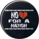 Zur Artikelseite von "No heart for a nation", 37mm Button für 1,10 €