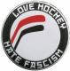 Zum 50mm Button "Love Hockey Hate Fascism" für 1,40 € gehen.