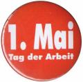 Zum 25mm Magnet-Button "1. Mai - Tag der Arbeit" für 2,00 € gehen.