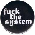 Zur Artikelseite von "Fuck the System", 50mm Button für 1,40 €
