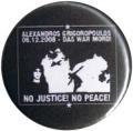 Zur Artikelseite von "Alexandros Grigoropoulos", 25mm Button für 0,90 €