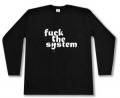Zur Artikelseite von "Fuck the System", Longsleeve für 15,00 €