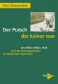 Zur Artikelseite von Kurt Gossweiler: "Der Putsch, der keiner war", Buch für 28,00 €