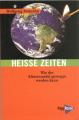 Zur Artikelseite von Wolfgang Pomrehn: "Heiße Zeiten", Buch für 16,90 €